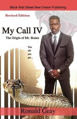 My Call IV The Origin of Mr. Bones by Ronald Gray (English) Paperback Book