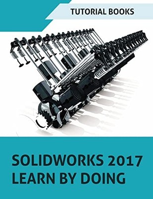 SOLIDWORKS 2017 Learn by doing - VERY GOOD