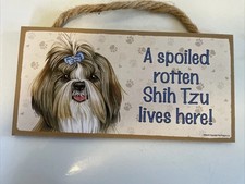 A Spoiled Rotten Shih Tzu lives here Cute Dog Sign 5"x10" USA Wood Plaque