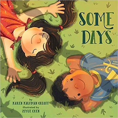 Some Days - Karen Kaufman Orloff - Good - See condition notes