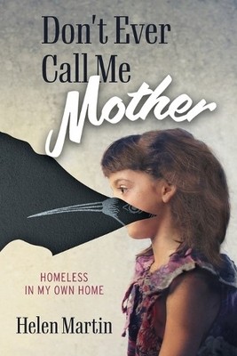 Helen Martin Don't Ever Call Me Mother (Taschenbuch)