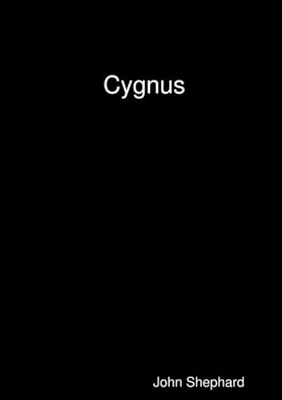 Cygnus -  NEW John Shephard 2017