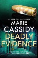 Deadly Evidence: A gripping, page-tu..., Cassidy, Marie