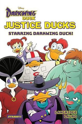 Darkwing Duck Vol 2: The Justice Ducks (DARKWING DUCK HC)