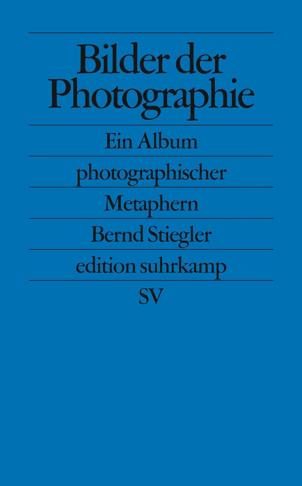 Thumbnail - Bilder Der Photographie Ein Album Photographischer Metaphern Bernd