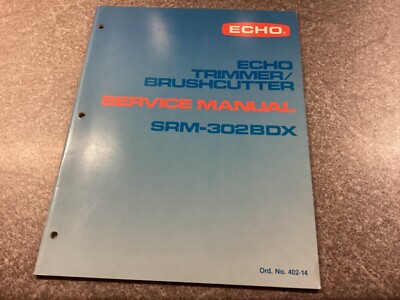 Neu Echo Motorsense Serviceanleitung für SRM-302BDX