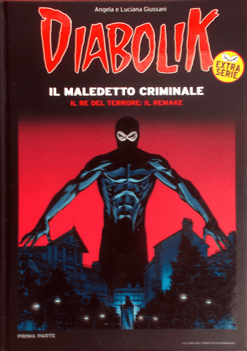 ✅ Diabolik 2006 N° 1 Extra Serie The Cursed Criminal Remake New Mens Edicola - Picture 1 of 1
