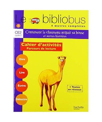 Le Bibliobus CE2 Zyklus 2 Leseroute von 4 Werken: Comment le camel acquit sa hum