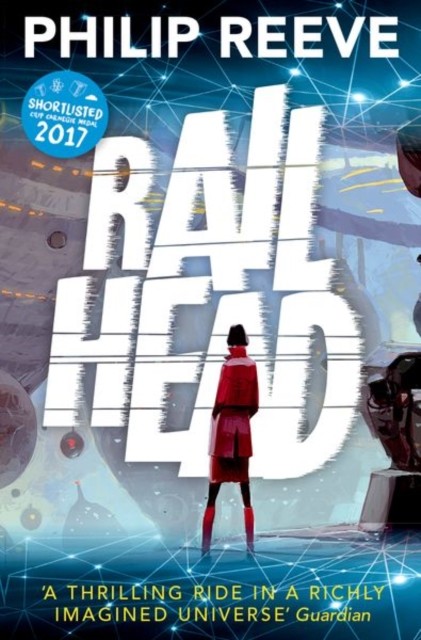 Railhead by Philip  Reeve (Paperback Book)