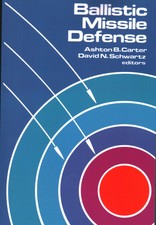 Ballistic Missile Defense Carter, Ashton B. p...