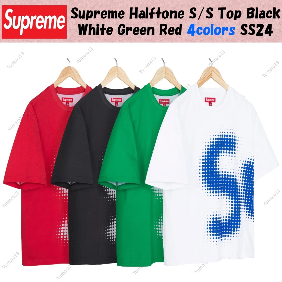 Supreme Halftone S/S Top Black White Green Red 4colors SS24