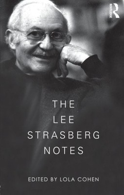 THE LEE STRASBERG NOTES By Lola Cohen & Martin Sheen **Mint Condition**