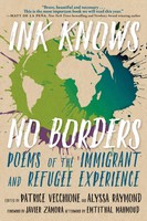 Ink Knows No Borders | Poems Of The Immigrant And Refugee Experience | Englisch