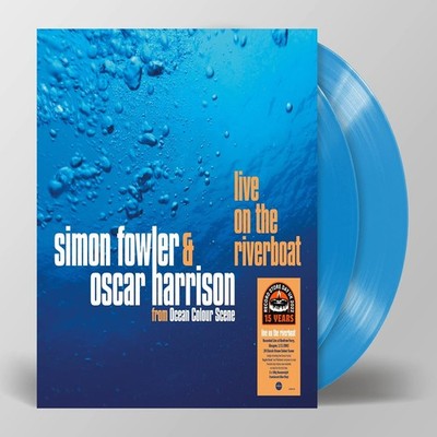 Simon Fowler & Oscar Harrison - RSD 222 - LIVE ON THE RIVERBOAT FROM OCEAN COLOU