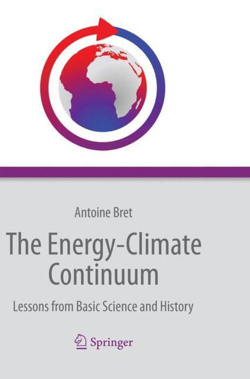 Thumbnail - Antoine Bret | The Energy-climate Continuum | Taschenbuch | Englisch