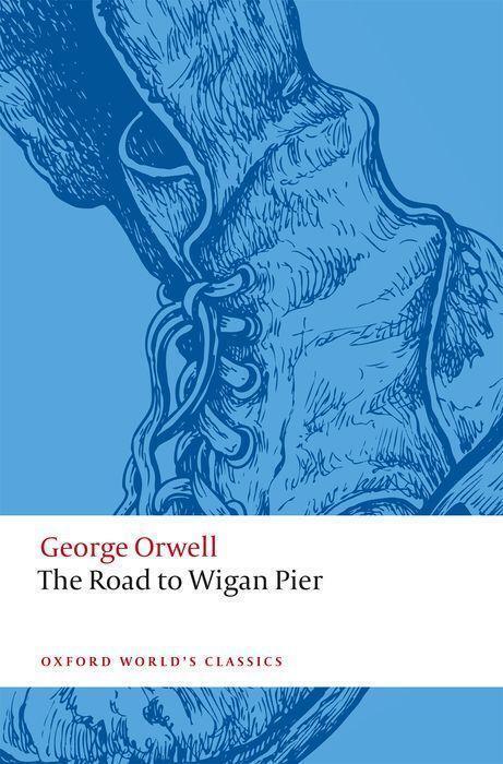 Thumbnail - The Road To Wigan Pier | George Orwell | 2021 | Englisch