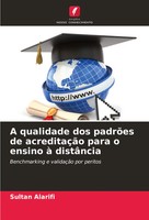 Sultan Alarifi | A Qualidade Dos PadrõEs De AcreditaçãO Para O Ensino à...