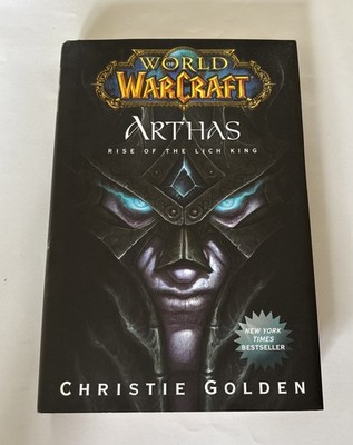 ''World of Warcraft: Arthas'': The Rise of the Lich King - Golden, Christie