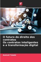 Amirali Talebi | O Futuro Do Direito Dos Contratos Os Contratos Inteligentes...