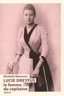 Lucie Dreyfus. La femme du capitaine von Elisabeth Weissman | Buch | Zustand gut