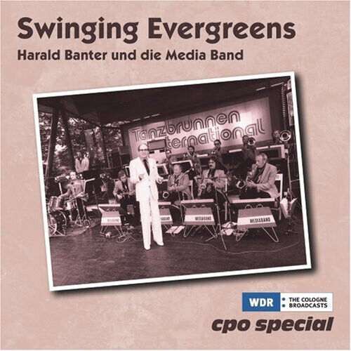 Harald Banter & die Media Band - Swinging Evergreens - Bild 1 von 1