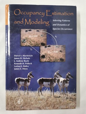 Occupancy Estimation and Modeling by James E. Hines, Darryl I. MacKenzie et al