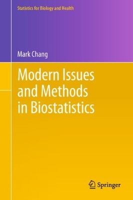 Modern Issues and Methods in Biostatistics Mark Chang New Book 9