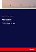 Mashallah! A Flight Into Egypt Charles Warren Stoddard Taschenbuch 236 S. 2017