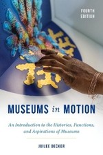 Juilee Decker Museums in Motion (Taschenbuch)