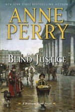 BLIND JUSTICE: A WILLIAM MONK NOVEL By Anne Perry - Hardcover **Mint Condition**