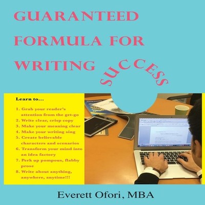 Guaranteed Formula for Writing Success TBD Paperback Everett Ofor