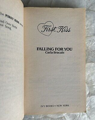First Kiss Series # 3 - Falling For You By Carla Bracale - 1988 - First  Edition 9780804102377