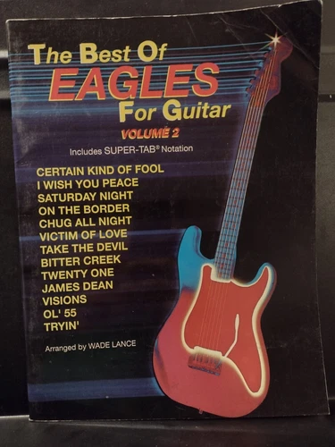 The Best of the Eagles Sheet Music Songbook Guitar Super Tab Notation Good Cond