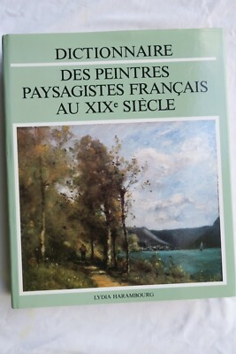 Landscape Dictionary Of French Landscape Painters In The 19th Century