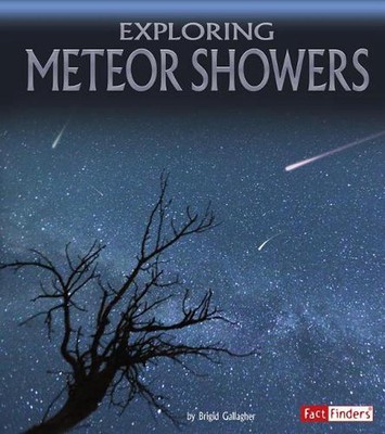 Discover the Night Sky Exploring Meteor Showers by Brigid Gallagher (English) Pa
