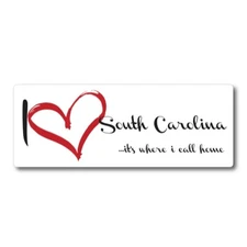 I Love South Carolina, It's Where I Call Home US State Magnet Decal, 3x8 Inches