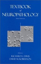 Textbook of Neuropathology Hardcover 3rd Ed. Davis, Robertson