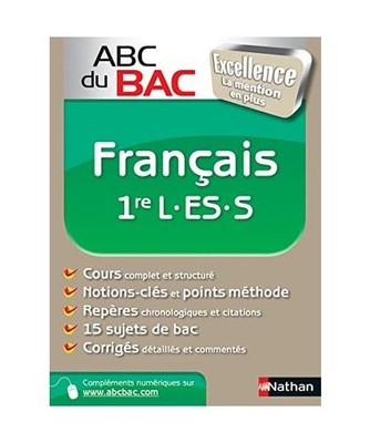 ABC DU BAC EXCELLENCE FRANCAIS 1RE L-ES-S 2011: Programme 2011, Cahen, François