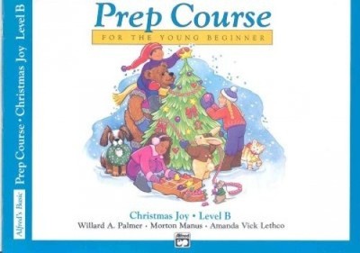 Alfreds Klavier-Grundvorbereitungskurs Weihnachtsfreude!, Bk B: Für den jungen Anfänger