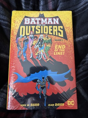 Batman & the Outsiders Vol 3 End Of The Line DC Comics HC Barr Metamorpho OOP