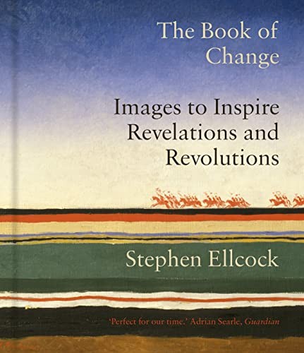 The Book of Change: Images to Inspire Revelations and Revolutions - Image 5