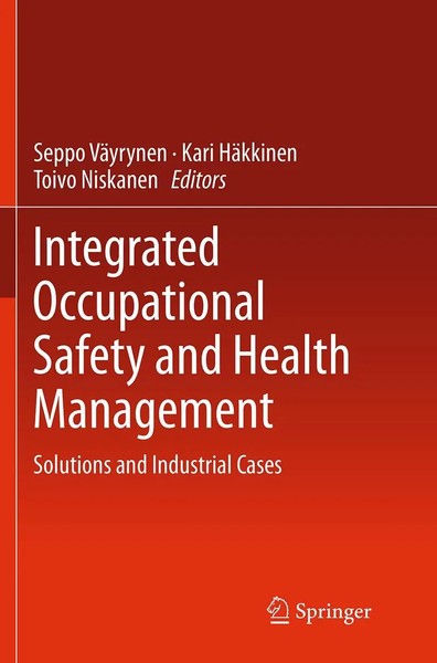 Seppo VäYrynen (U. A.) | Integrated Occupational Safety And Health Management-image