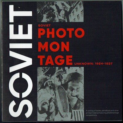 Book Soviet Photomontage Unknown: 1924-1937