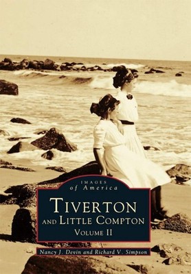 NEW Arcadia Publishing Tiverton and Little Compton, RI 9780738587059 Images of A