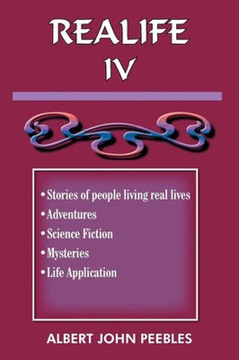 Albert John Peebles | ReaLife IV | Taschenbuch | Englisch (2005) | AuthorHouse