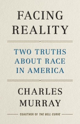 Facing Reality | Charles Murray | englisch