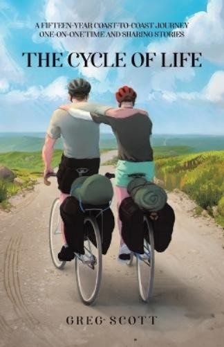 Greg Scott The Cycle Of Life (Tascabile)