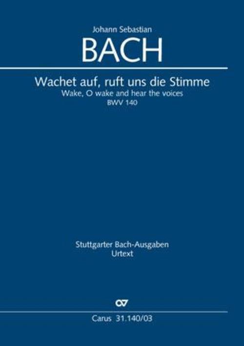 Wachet Auf, Ruft Uns Die Stimme, Johann Sebastian Bach