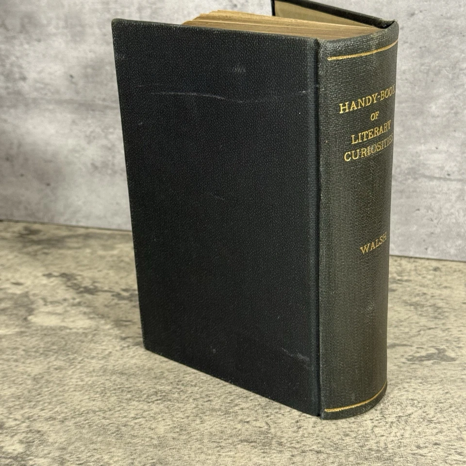 Handy-Book of Literary Curiosities 1906 William S. Walsh Antique Hardcover - Image 4 of 4
