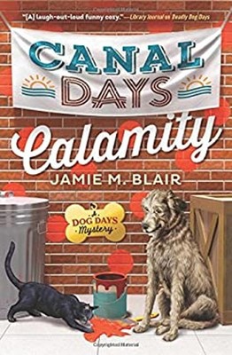 Canal Days Calamity Paperback Jamie M. Blair